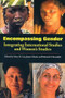 Encompassing Gender (Integrating Area Studies, Ethnic Studies, and Women's Studies) by Mary Lay, Janice Monk, Deborah Rosenfelt, 9781558612693