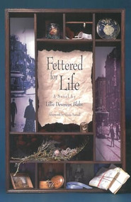 Fettered For Life by Lillie Devereaux Blake, Grace Farrell, 9781558615540