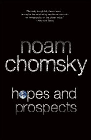 Hopes and Prospects by Noam Chomsky, 9781931859967