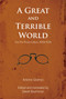 A Great and Terrible World (The Pre-Prison Letters, 1908-1926) by Antonio Gramsci, Derek Boothman, 9781608463930