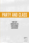 Party and Class by Tony Cliff, 9781608465415