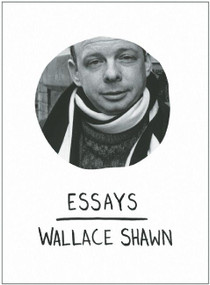 Essays - 9781608460021 by Wallace Shawn, 9781608460021