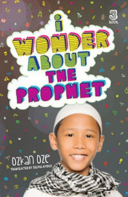 I Wonder About the Prophet by Ozkan Oze, Selma Ayduz, 9780860375081