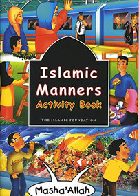 Islamic Manners Activity Book by Fatima D'Oyen, Azhari Zulkifli, 9780860374633
