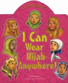 I Can Wear Hijab Anywhere! by Yasmin Ibrahim, 9780860373193