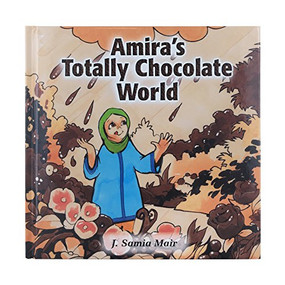 Amira's Totally Chocolate World by J. Samia Mair, 9780860374084