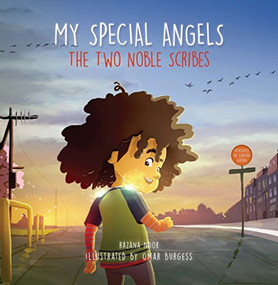 My Special Angels (The Two Noble Scribes) by Razana Noor, Omar Burgess, 9780860376453