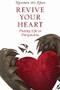 Revive Your Heart (Putting Life in Perspective) by Nouman Ali Khan, 9781847741011