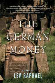 The German Money by Lev Raphael, 9780967952000