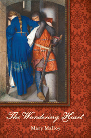 The Wandering Heart by Mary Malloy, 9780981514857