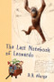 The Last Notebook of Leonardo by B.B. Wurge, 9781935248149