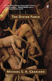 The Divine Farce by Michael S. A. Graziano, 9781935248040