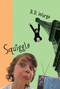 Squiggle by B.B. Wurge, 9780981514895