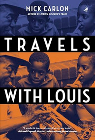 Travels with Louis by Mick Carlon, 9781935248354