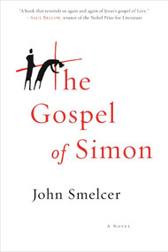 The Gospel of Simon by John Smelcer, 9781935248842