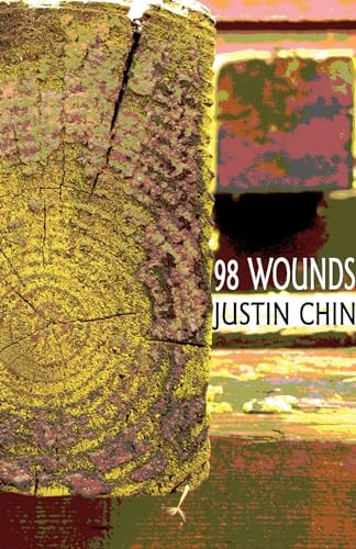 98 Wounds by Justin Chin, 9781933149578