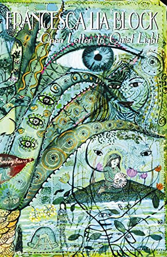 Open Letter to Quiet Light by Francesca Lia Block, 9781933149301