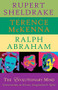 The Evolutionary Mind (Conversations on Science, Imagination & Spirit) by Rupert Sheldrake, Terence McKenna, Ralph Abraham, 9780974935973