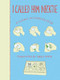 I Called Him Necktie by Milena Michiko Flasar, Sheila Dickie, 9781939931146
