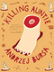 Killing Auntie by Andrzej Bursa, Wiesiek Powaga, 9781939931214