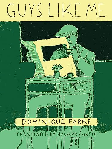 Guys Like Me by Dominique Fabre, Howard Curtis, 9781939931153
