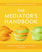 The Mediator's Handbook (Revised & Expanded fourth edition) by Jennifer E. Beer, Caroline C. Packard, Eileen Stief, Elizabeth Elwood Gates, 9780865717220