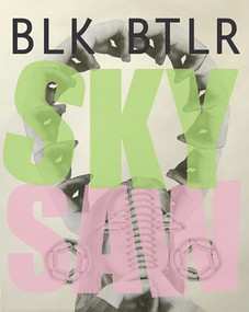 Sky Saw by Blake Butler, 9780985023508