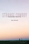 Strange Cowboy (Lincoln Dahl Turns Five) by Sam Michel, 9780985023515
