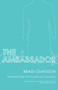 The Ambassador - 9781934824139 by Bragi Ólafsson, Lytton Smith, 9781934824139