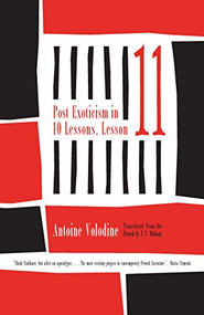 Post-Exoticism in Ten Lessons, Lesson Eleven by Antoine Volodine, J. T. Mahany, 9781940953113