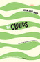 The Clouds by Juan José Saer, Hilary Vaughn Dobel, 9781940953342