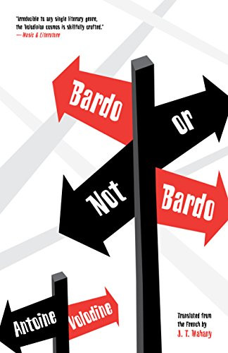Bardo or Not Bardo by Antoine Volodine, J. T. Mahany, 9781940953335