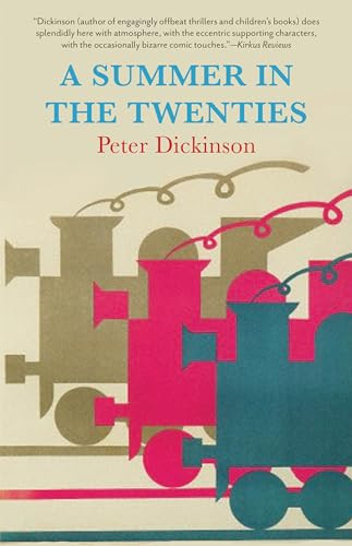 A Summer in the Twenties by Peter Dickinson, 9781618730848