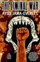 The Liminal War (a novel) by Ayize Jama-Everett, 9781618731012