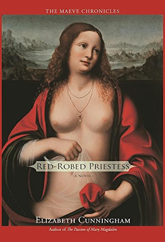 Red-Robed Priestess (A Novel) - 9781939681560 by Elizabeth Cunningham, 9781939681560