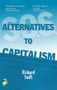 S.O.S. Alternatives to Capitalism by Richard Swift, 9781780261706