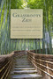 Grassroots Zen (Community and Practice in the Twenty-First Century) by Perle Besserman, Manfred Steger, 9781939681690