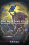 The Bleeding Edge (Why Technology Turns Toxic in an Unequal World) by Bob Hughes, 9781780263298