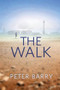 The Walk - 9781780263946 by Peter Barry, 9781780263946