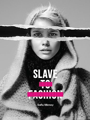 Slave to Fashion by Safia Minney, 9781780263984