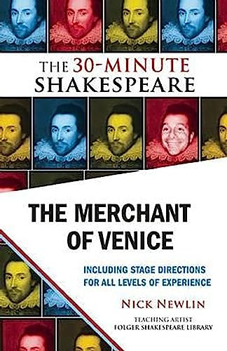 The Merchant of Venice (The 30-Minute Shakespeare) by Nick Newlin, William Shakespeare, 9781935550327