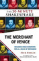 The Merchant of Venice (The 30-Minute Shakespeare) by Nick Newlin, William Shakespeare, 9781935550327