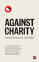 Against Charity by Julie Wark, Daniel Raventós, 9781849353045
