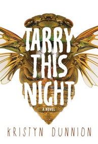 Tarry This Night by Kristyn Dunnion, 9781551527055