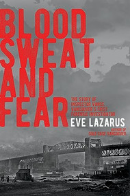 Blood, Sweat and Fear (The Story of Inspector Vance, A Pioneer Forensics Investigator) by Eve Lazarus, 9781551526850