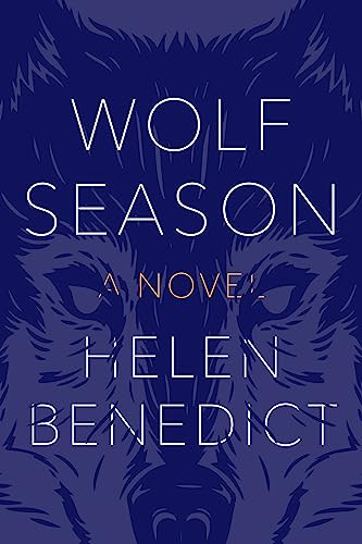 Wolf Season by Helen Benedict, 9781942658306