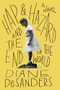Hap and Hazard and the End of the World by Diane DeSanders, 9781942658368