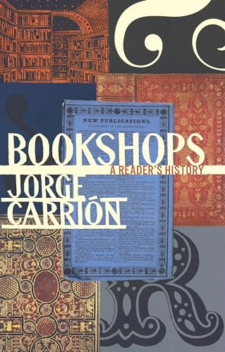 Bookshops (A Reader's History) - 9781771961745 by Jorge  Carrión, Peter Bush, 9781771961745