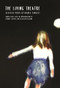 The Living Theatre by Bianca Tarozzi, Bianca Tarozzi, Jeanne Foster, Jeanne Foster, Jeanne Foster, Alan  Williamson, 9781942683513