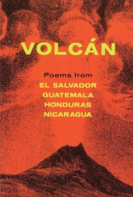 Volcán (Poems from Central America) (Spanish Edition) by Alejandro Murgía, Barbara Paschke, 9780872861534